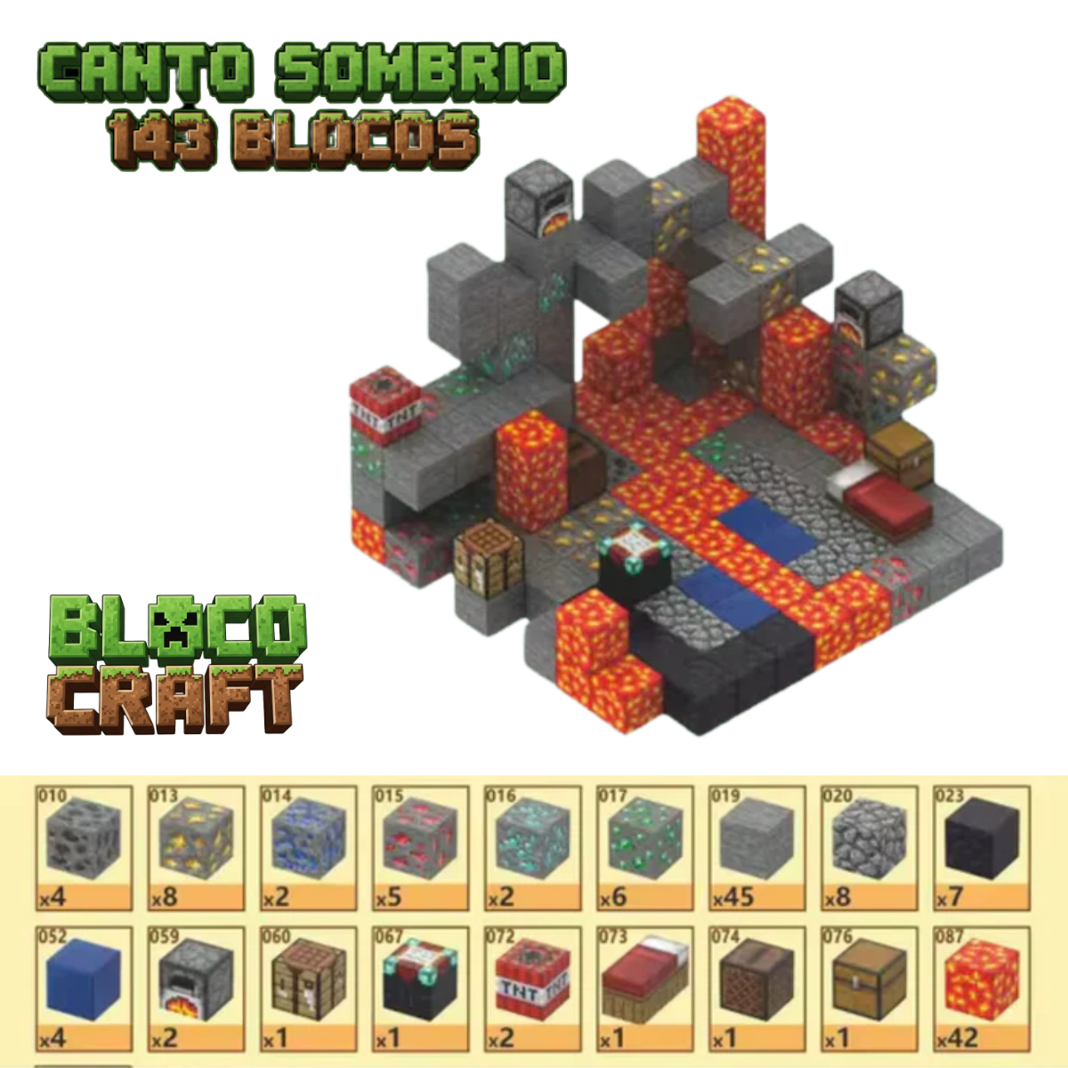 Canto Sombrio Minecraft® (143 Blocos)
